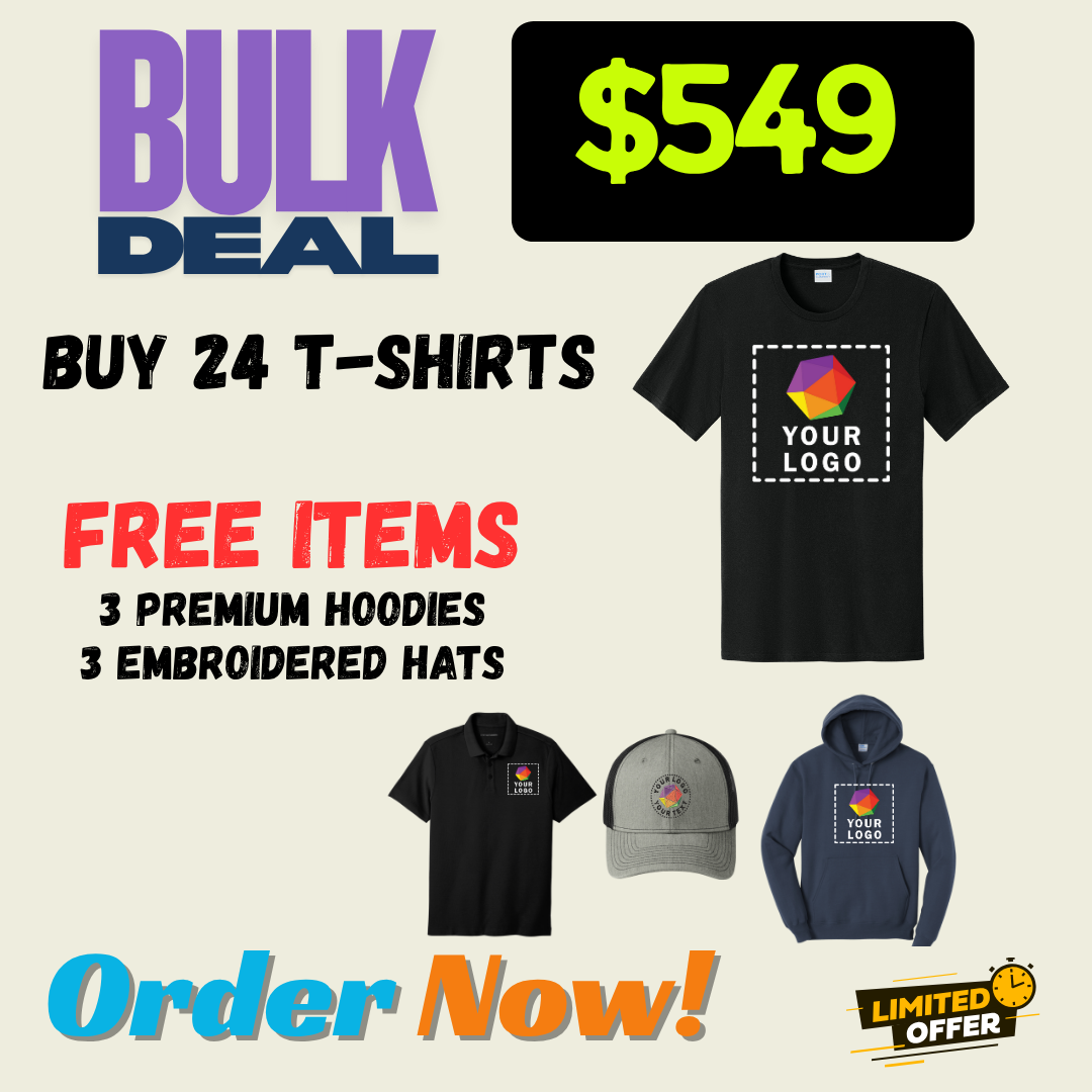 FREE DEAL | BUY 24 -TSHIRTS | GET 3 PREMIUM HOODIES FREE | GET 3 EMBROIDERED HATS FREE | GET 25 STICKERS | $549 ONLY