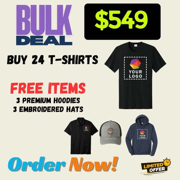 FREE DEAL | BUY 24 -TSHIRTS | GET 3 PREMIUM HOODIES FREE | GET 3 EMBROIDERED HATS FREE | GET 25 STICKERS | $549 ONLY