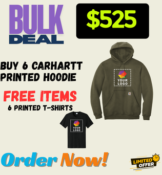 FREE DEAL | BUY 6 CARHARTT HOODIES | GET 6 CUSTOM PRINTED T-SHIRTS FREE | $525 ONLY