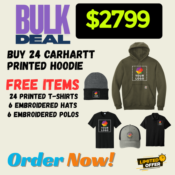 FREE DEAL | BUY 24 CARHARTT HOODIES | GET 24 CUSTOM PRINTED T-SHIRTS FREE | GET 6 EMBROIDERED HATS FREE | GET 6 EMBROIDERED POLOS FREE | $2799 ONLY